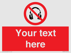 Custom No Headphones Sign